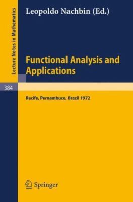 Functional Analysis and Applications: Proceedings of the Symposium of Analys...