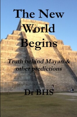 BHS - New World Begins Truth behind Mayan  other predictions - New pa - X555z
