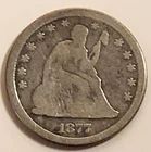 1877 CC SEATED LIBERTY QUARTER VERY GOOD