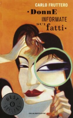 Fakteninformierte Frauen von Carlo Fruttero