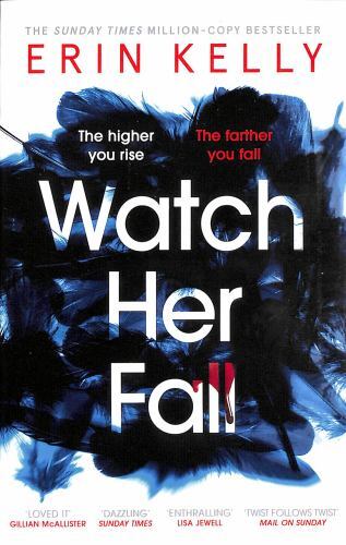 Watch Her Fall by Erin Kelly (2022, Uk-B Format Paperback)
