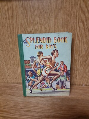 THE SPLENDID BOOK FOR BOYS c. 1947/48 Arthur Groom, Ben Draper 40s (22c)