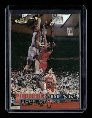 2000-01 Topps Finest Moments Refractor, John Starks (The Dunk), Card #FM-JS e14