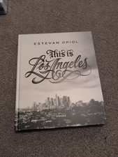This is LA. by Estevan Oriol