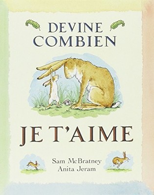 DEVINE COMBIEN JE T AIME (LES LUTINS) (FRENCH EDITION) By Sam Mcbrateney **NEW**
