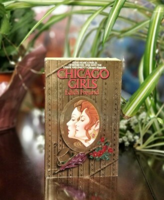 *New* CHICAGO GIRLS by Edith Freund 1st Printing PB 1985