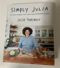 🥖 Simply Julia: 110 Easy Recipes for Healthy Comfort Food by Julia Turshen🆕