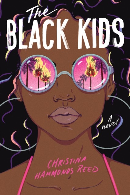 The Black Kids by Christina Hammonds Reed (PB 2020) - Image 5