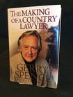 The Making Of A Country Lawyer, Gerry Spence SIGNED 1ST EDITION HC