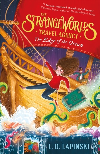 The Strangeworlds Travel Agency: The Edge of the Ocean: Book 2-L.D. Lapinski - Image 5