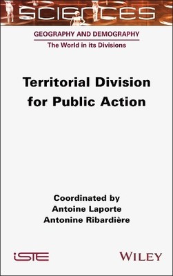 Territorial Division for Public Action by Antoine Laporte, An... - 9781789452020