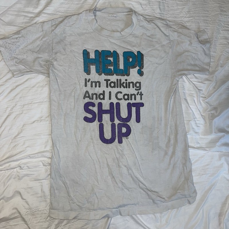 Vintage Single Stitch Help I’m Talking And I Can’t Shut Up Shirt 