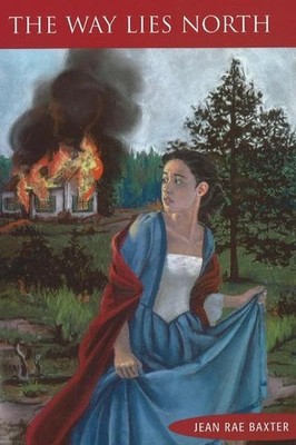 The Way Lies North By Baxter, Jean Rae Jean Rae Baxter,