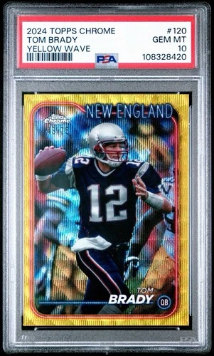 2024 Topps Chrome Tom Brady Yellow Wave /75 #120 New England Patriots PSA 10