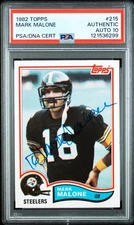 1982 TOPPS #215 STEELERS QUARTERBACK MARK MALONE PSA/DNA GEM MINT 10 ROOKIE CARD