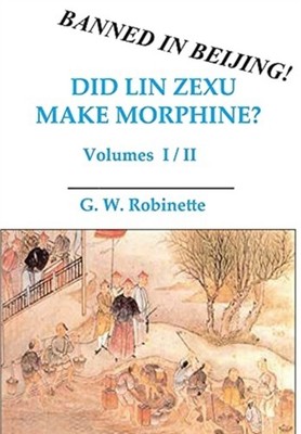 Robinette - Did Lin Zexu Make Morphium Bände eins und zwei - Neu har - J555z