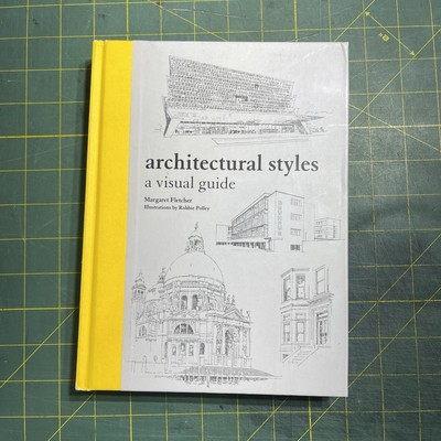 Architectural Styles: A Visual Guide Hardback Margaret Fletcher