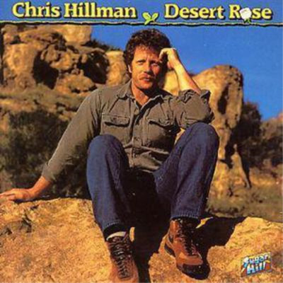 Chris Hillman Desert Rose Album (US IMPORT)