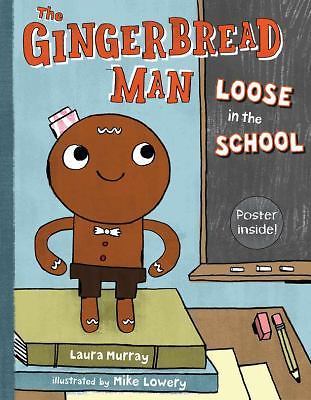 The Gingerbread Man Loose in the School by Murray, Laura
