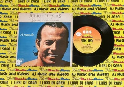 LP 45 7'' JULIO IGLESIAS Quando si ama davvero A meno che 1980 italy no cd mc dvd