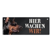 Metallschild Mit Dobermann Motiv Und Spruch: Hier Wachen Wir! TüRschild