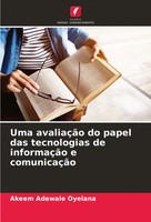 Uma AvaliaçãO Do Papel Das Tecnologias De InformaçãO E ComunicaçãO Oyelana Buch