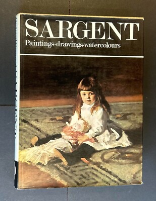 1970 John Singer Sargent. Paintings, Drawings, Watercolours by Richard Ormond