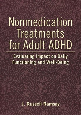 Nonmedication Treatments for Adult ADHD: Evaluating Impact on Daily Function...