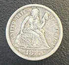 1875-CC SEATED LIBERTY DIME XF DETAILS