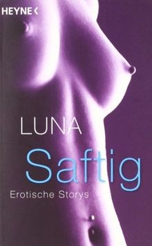 Saftig  von Luna | Buch | Zustand sehr gut