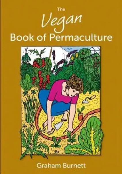 Vegan Book Of Permaculture: Recipes For Healthy Eating And Earthright Living-image