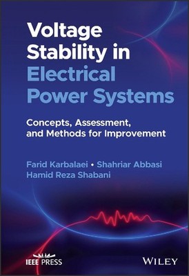 Voltage Stability in Electrical Power Systems: Concepts, Assessment, and Methods