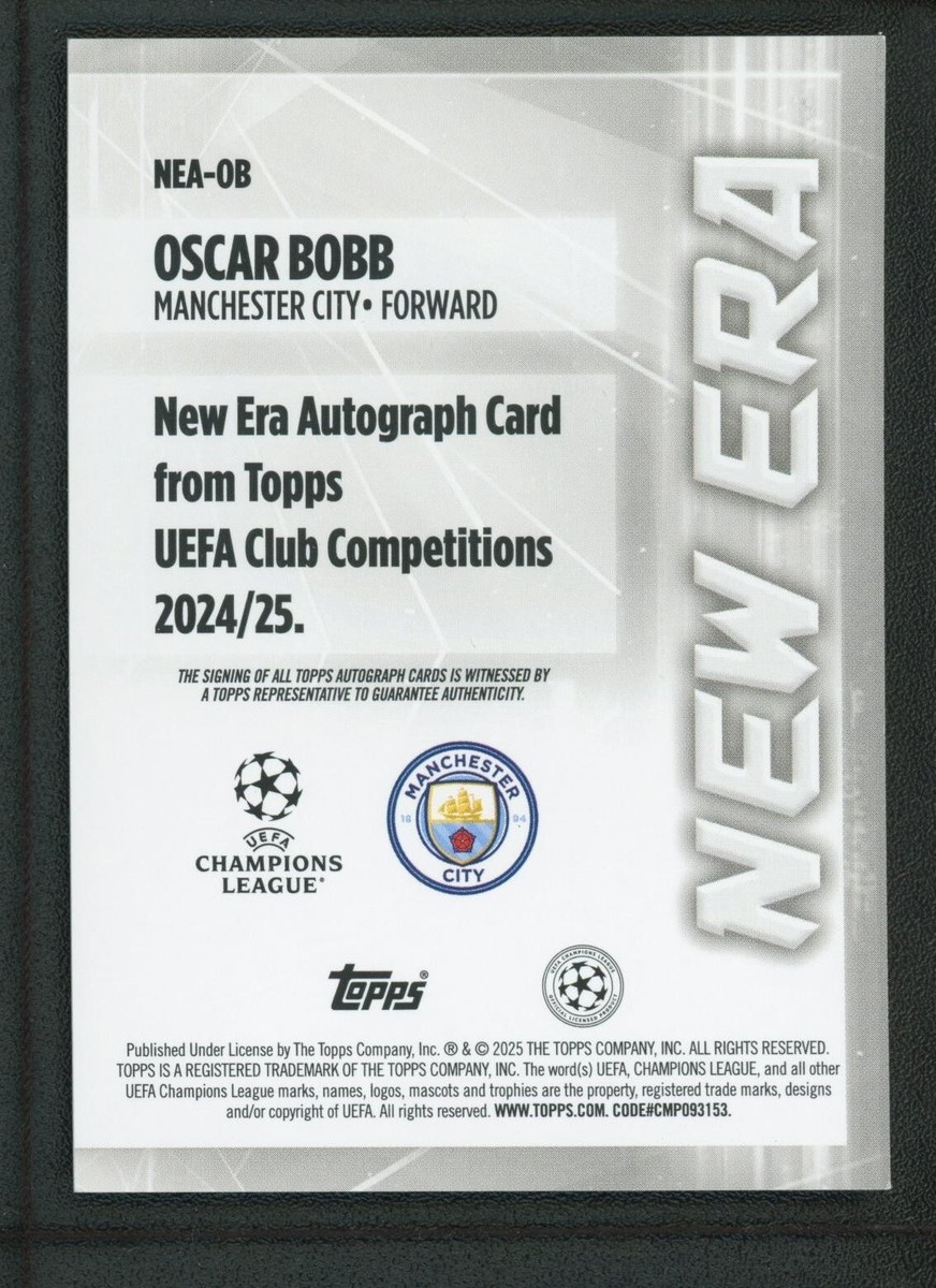 2025 OSCAR BOBB AUTO TOPPS UEFA CHAMPIONS LEAGUE NEW ERA