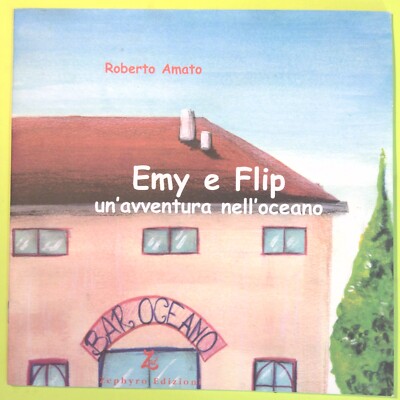 EMY UND FLIP EIN ABENTEUER IM GELIEBTEN OZEAN ZEPHYRO EDITIONS