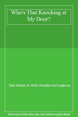 who's that knocking at my door? By Tilde & Michl Michels