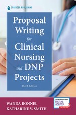 Proposal Writing for Clinical Nursing and DNP...