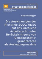 Die Auswirkungen Der Richtlinie 2000/78/EG Auf Das Kirchliche Arbeitsrecht Unter