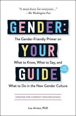 Lee Airton Lee Airton Ph Gender: Your Guide, 2nd Editio (Paperback) (UK IMPORT)