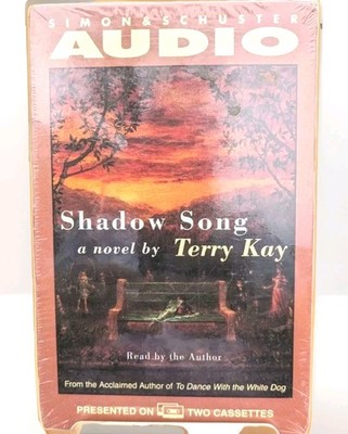 Terry Kay SHADOW SONG Read By Terry, 3hrs 1994 New Audio Cassette Book Sealed