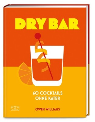 Dry Bar ~ Owen Williams ~  9783965845497