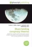 Frederic P. Miller (U. A.) | Moon Landing Conspiracy Theories | Taschenbuch