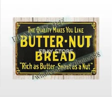 Butter-Nut Bread metal tin sign wall art inspirational wall decor