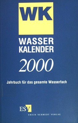 Wasser-Kalender 2000: Jahrbuch für das gesamte Wasserfach. Wagner, Prof. Dr.-Ing