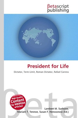 Lambert M. Surhone (u. a.) | President for Life | Taschenbuch | Englisch (2026)