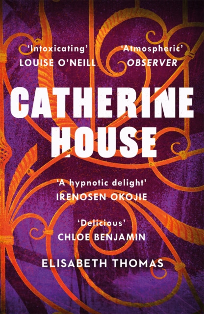 Catherine House by Elisabeth Thomas (Paperback Book)