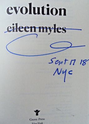 Eileen Myles, EVOLUTION *SIGNED, DATED & NYC* 2018 HCDJ 1ST.1ST. Event Signed!