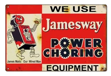 Vintage Style Metal Sign Jamesway Power Choring Equipment 12 x18