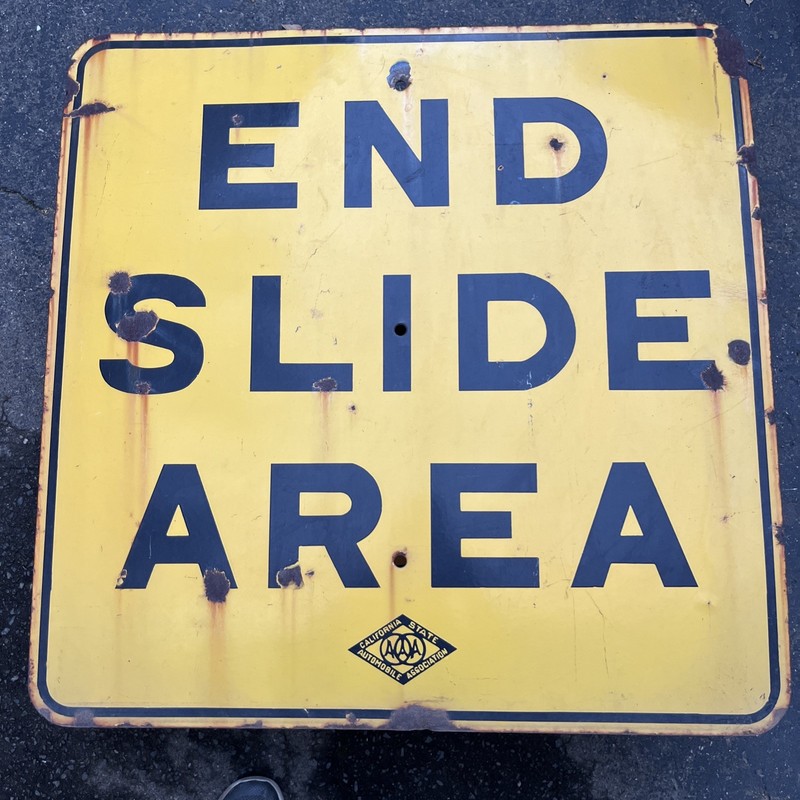 RARE  1930’S  VINTAGE AAA PORCELAIN ENAMELED SIGN  “ END SLIDE AREA ” - 30”X 30”