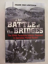 Battle of the Bridges - The 504th Parachute Infantry Regiment (Paperback)