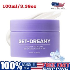 GET-DREAMY Overnight Toning Whip - 3.38 fl oz Firming Whip That Work While Sleep